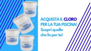 quanto cloro mettere in piscina