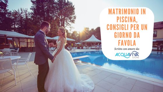 copertina articolo coppia sposi matrimonio piscina