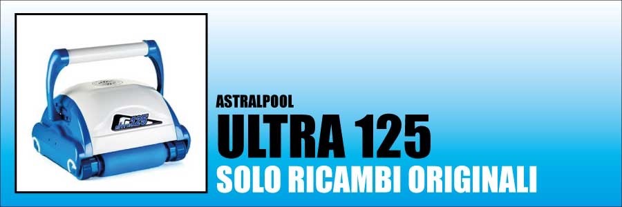 Ricambi Astralpool Ultra 125 2015 Ricambi Astralpool Ultra 125 2015